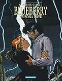 Blueberry Tome 23 Arizona Love