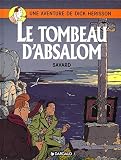 Dick H%C3%A9risson, Tome 7 : Le Tombeau D'absalom