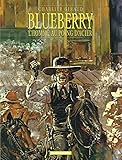 Blueberry Tome 8 Lhomme Au Poing Dacier