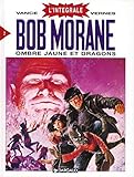 Intgrale Bob Morane Tome 2 Ombre Jaune Et Dragons