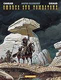 Blueberry Tome 25 Ombres Sur Tombstone