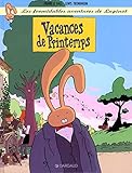 Les Formidables Aventures De Lapinot, Tome 5 : Vacances De Printemps
