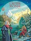 Autre monde (l') int&eacute;grale