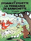 Sylvain Et Sylvette Tome 40 Vengeance De Barbichette La