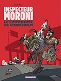 Inspecteur Moroni Tome 3 Syndrome De Stockholm Le