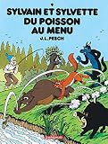 Sylvain Et Sylvette Tome 9 Du Poisson Au Menu
