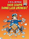 Crs Dtresse Tome 13 Coups Dans Les Urnes Des