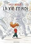 Pico Bogue - tome 1 - Vie et moi (La)