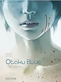 Otaku Blue   Tome 1   Tokyo Underground (1
