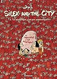 Silex And The City   Tome 3   Le N%C3%A9olithique C'est Pas Automatique