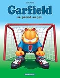 Garfield Tome 24 Garfield Se Prend Au Jeu
