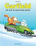 Garfield Tome 25 Garfield Est Sur La Mauvaise Pente 25