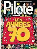 Plus Belles Histoires De Pilote (les)   Tome 2   Les Plus Belles Histoires De Pilote De 1970 %C3%A0 1974