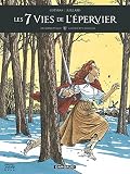 Les 7 Vies De Lpervier 2me Poque Les Tome 1 La Folle Et Lassassin