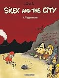 Silex And The City   Tome 5   Vigiprimate
