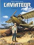 Aviateur (l')   Tome 1   Envol (l')