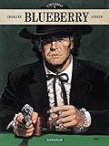 Blueberry Intgrales Tome 8 Blueberry Intgrale Tome 8