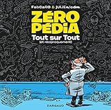Zeropdia Tome 1 Tout Sur Tout Et Rciproquement