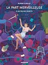 La Part merveilleuse - Tome 2 - Les Yeux de Juliette
