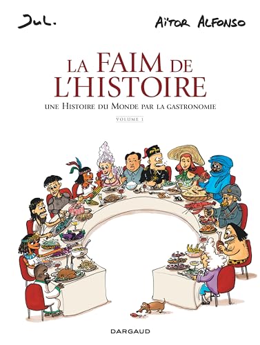 La Faim de l'histoire - Volume 1Aitor Alfonso, Jul