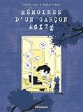 Mémoires d'un garçon agité