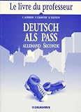 Deutsch Als Pass Allemand Seconde Livre Du Professeur