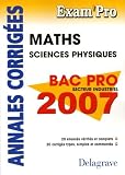 Maths Sciences Physiques Bac Pro Secteur Industriel Annales Corriges