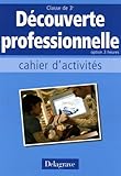 Dcouverte Professionnelle Option 3 Heures Cahier Dactivits