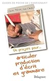 Articuler Production D'%C3%A9crit Et Grammaire