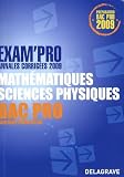 Mathmatiques Sciences Physiques Bac Pro Industriel Annales Corriges