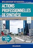 Actions Professionnelles De Synth%C3%A8se Bts Assistant De Manager 1re Et 2e Ann%C3%A9es : Cas Professionnels