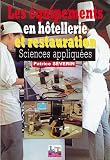 Les Quipements En Htellerie Et Restauration Sciences Appliques Les Appareils De Production Culinaire Lnergie Leau Et Les Ambiances Dans Les Locaux
