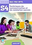 Techniques De Communication Et De M%C3%A9diation Sociale S4 Bac Pro Spvl