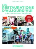 Les Restaurations Daujourdhui Btslicencemaster Htellerierestauration Vers De Nouveaux Paradigmes