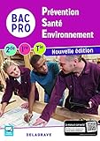 Pr%C3%A9vention, Sant%C3%A9, Environnement 2de, 1re, Tle Bac Pro   Pochette %C3%A9l%C3%A8ve