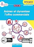 Animer Et Dynamiser Loffre Commerciale Bts Mco 1re Et 2e Annes Bloc 2