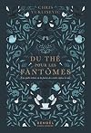 Du thé pour les fantômes