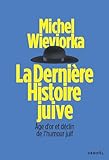 La dernière histoire juive