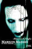 M%C3%A9moires De L'enfer, Marilyn Manson Et Neil Strauss