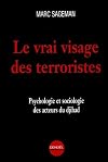 Le vrai visage des terroristes (French edition)