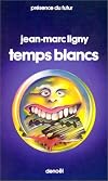 Temps blancs