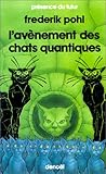 L'av%C3%A8nement Des Chats Quantiques