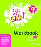 Anglais 4e Cycle 4 A2%3Eb1 I Bet You Can! : Workbook