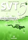 Sciences De La Vie Et De La Terre 5me Programme 2006 Livre Du Professeur