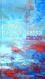 Le Grec Par Les Textes 2e1ere