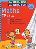 Cahier Du Jour Cahier Du Soir Maths Cp Tout Le Programme Tous Les Exercices Les Corrigs Dtachables