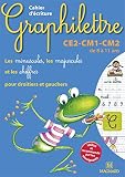 Cahier Dcriture Graphilettre Ce2cm1cm2 De 8 11 Ans Les Minuscules Les Majuscules Et Les Chiffres Pour Droitiers Et Gauchers