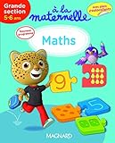 A La Maternelle, Maths Grande Section 2016 : 5 6 Ans