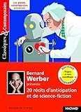 Bernard Werber Pr%C3%A9sente 20 R%C3%A9cits D'anticipation Et De Science Fiction
