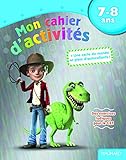 Mon Cahier D'activit%C3%A9s Dinosaure : 7 8 Ans
